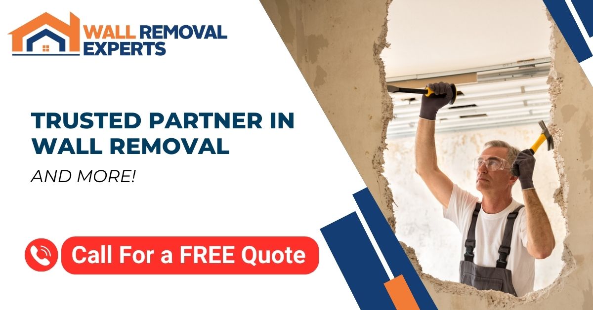 Wall Removal Experts Trusted Partner in Wall Removal Banner