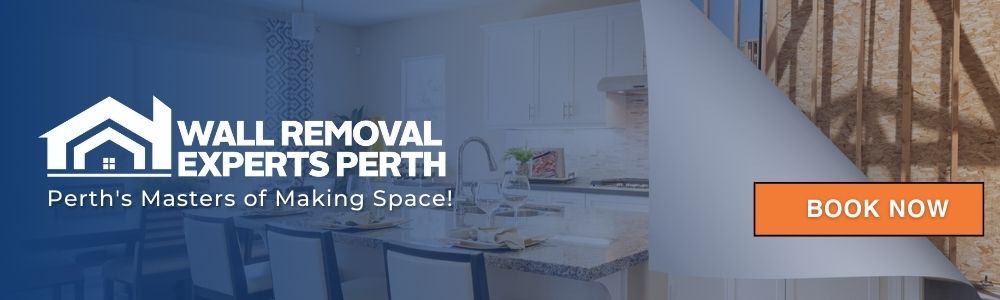 wall removal experts Perth Perths Masters of Making Space Book Now Banner